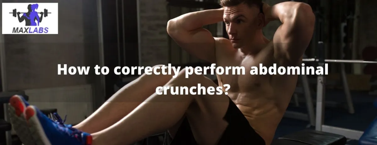 How to correctly perform abdominal crunches?